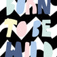 Born to be wild print (zig zag background)