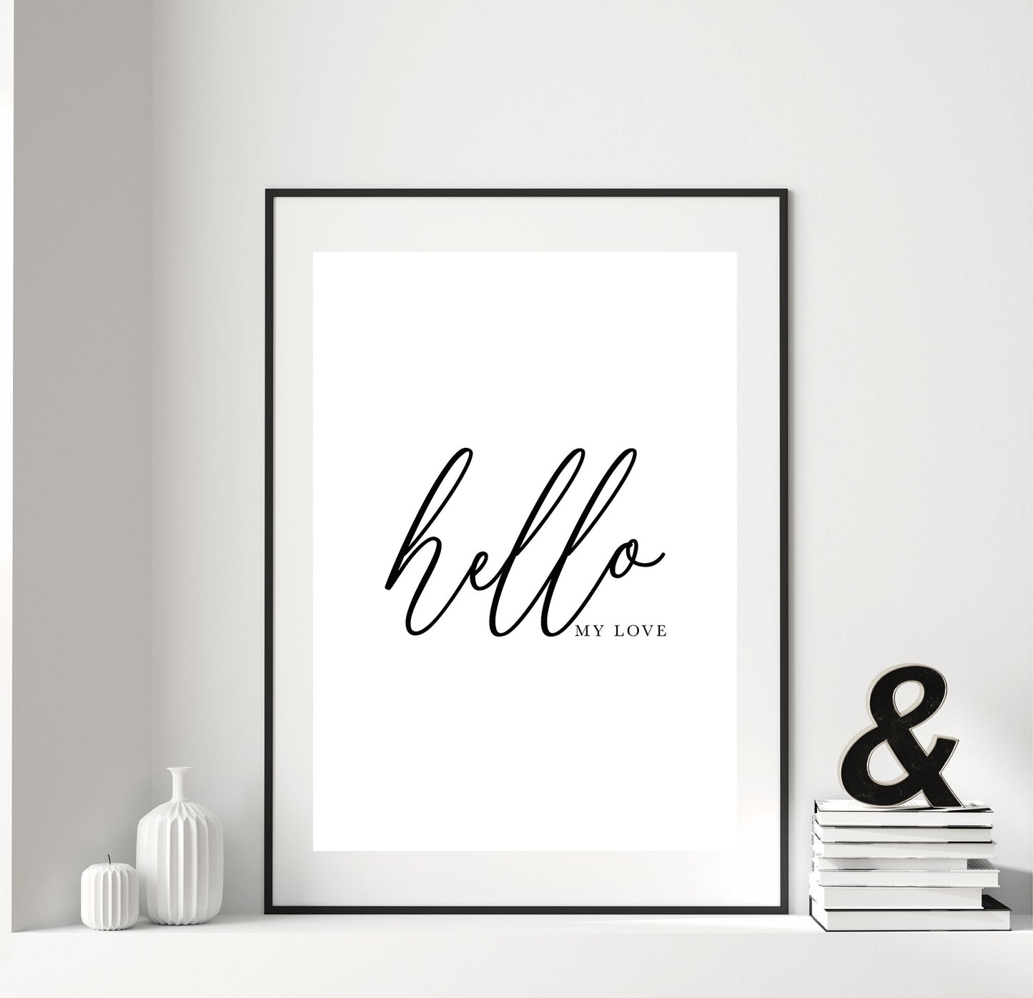 Hello My Love print