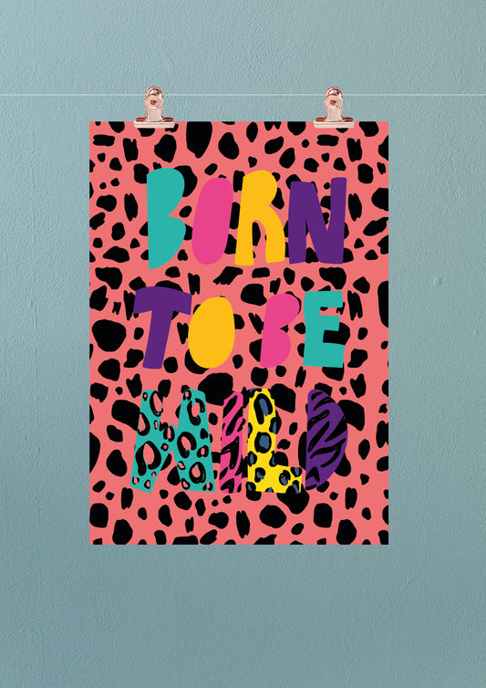 Born to be wild print - dalmatian background