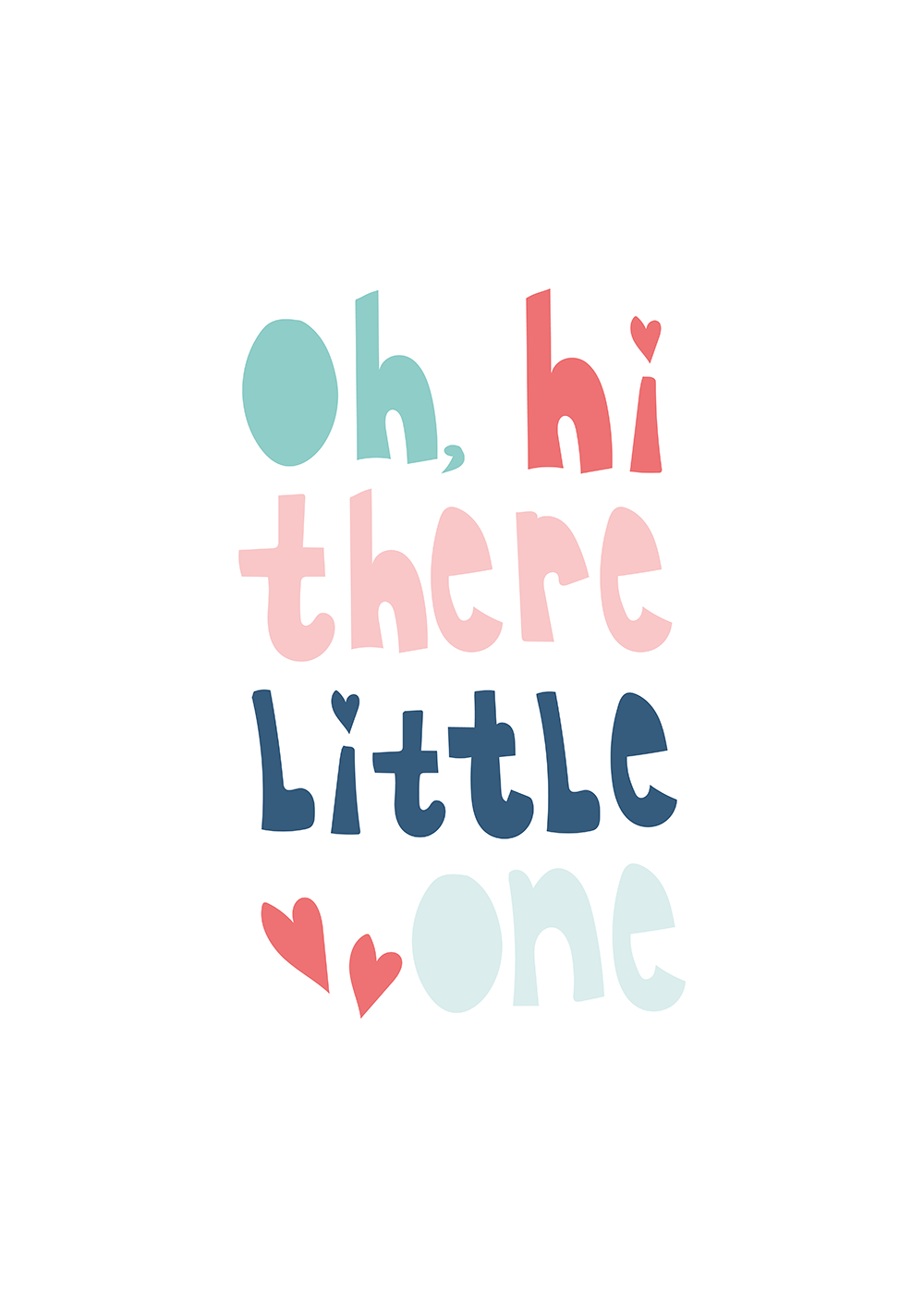 Oh hi there little one nursery print