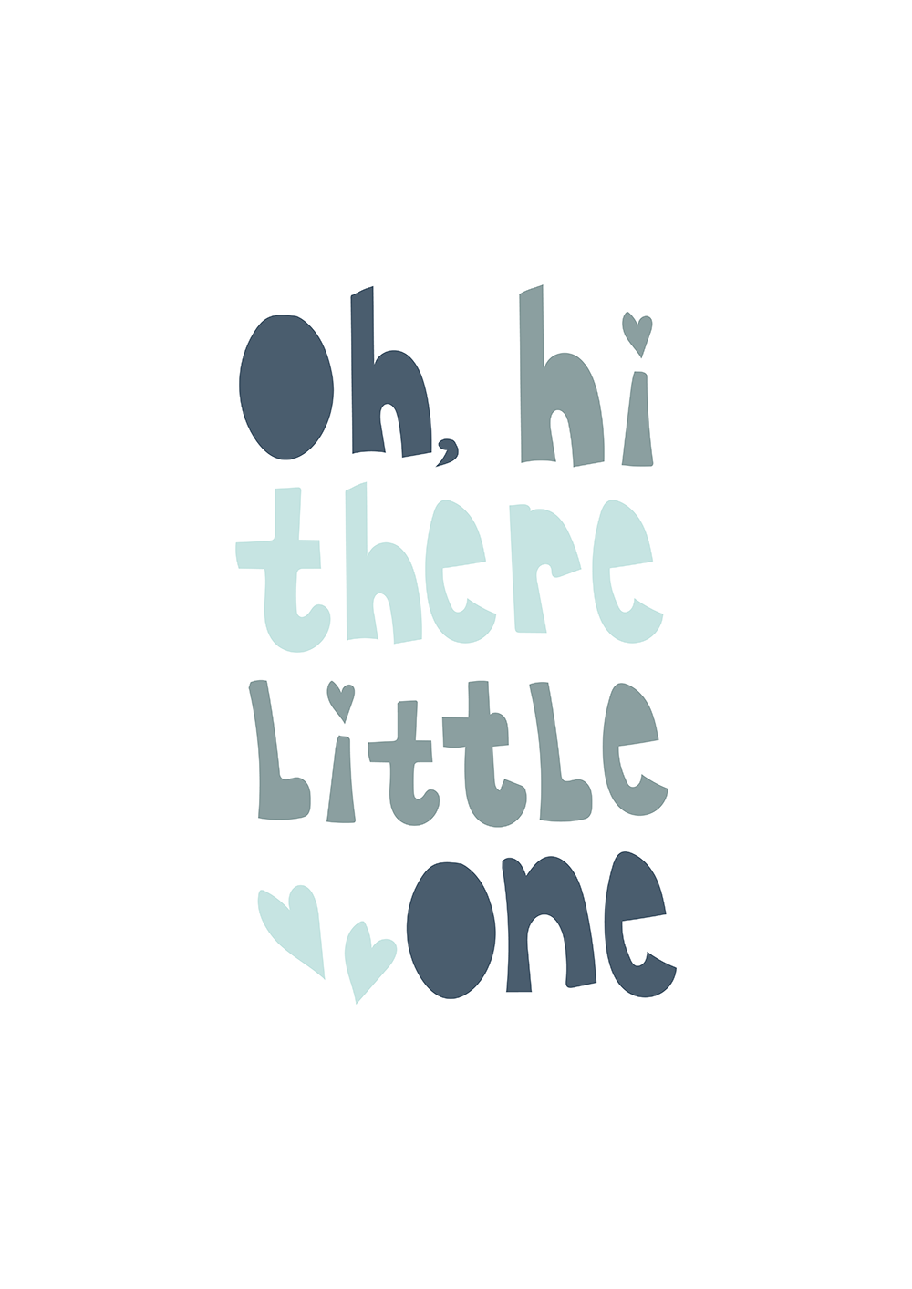 Oh hi there little one nursery print